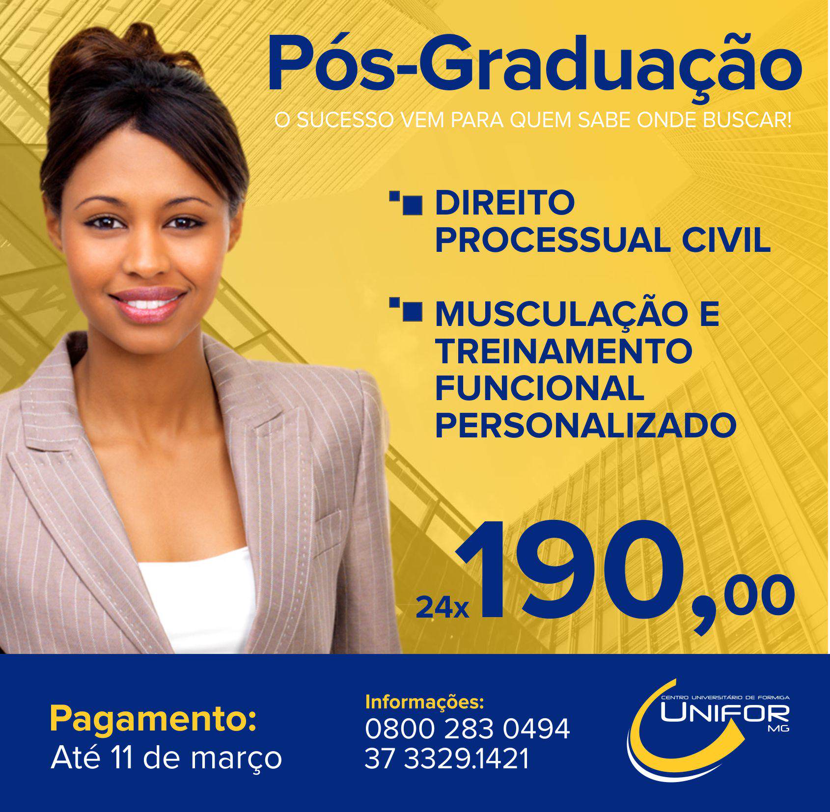 INSCRIÇÕES PARA CURSOS DE PÓS-GRADUAÇÃO TERMINAM NO DIA 31 DE AGOSTO