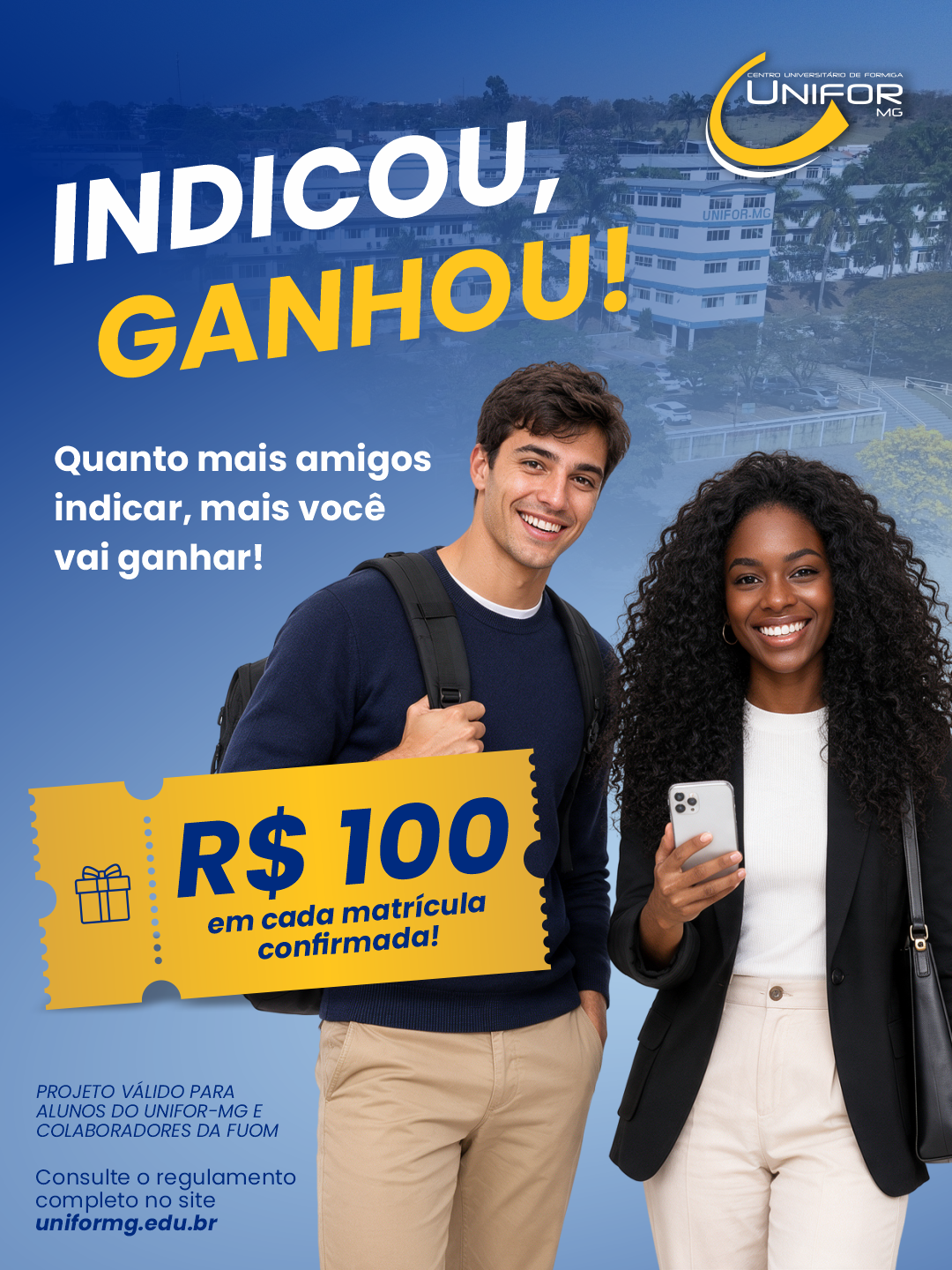 UNIFOR-MG LANÇA PROJETO “INDICOU, GANHOU!” COM PREMIAÇÃO POR INDICAÇÃO DE NOVOS ALUNOS